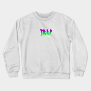 Trap Crewneck Sweatshirt